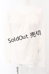 Ozz oneste / ギャザーネック裏起毛カットソー  アイボリー O-25-04-29-090-OO-TO-IG-OS