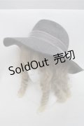 axes femme / フェルトハット  グレー S-25-06-27-004-AX-AC-AS-ZS