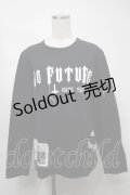 no future / プリント長袖プルオーバー  黒 S-25-08-21-033-PU-TS-HR-ZS