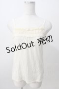 axes femme / フェミニンローズキャミソール  生成り Y-25-07-01-028-AX-TO-SZ-ZY