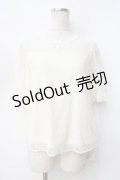 axes femme / 総レースプルオーバー  生成り Y-25-09-16-030-AX-TO-SZ-ZY